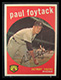 1959 Topps Paul Foytack #233